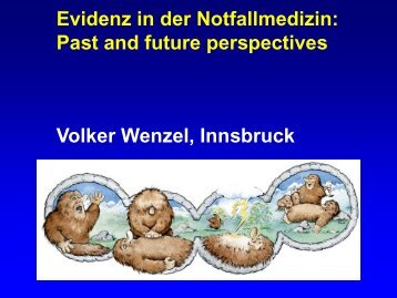 Evidenz in der Notfallmedizin, past and future perspectives