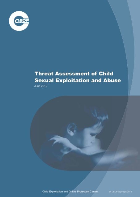 Threat Assessment of Child Sexual Exploitation and Abuse - Ceop