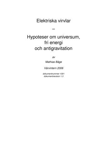 Elektriska virvlar – Hypoteser om universum, fri energi och ...