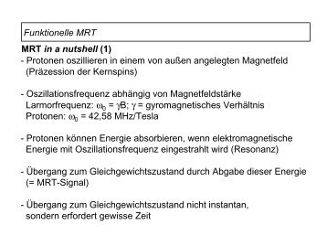 Funktionelle MRT MRT in a nutshell (1) - Protonen oszillieren in ...