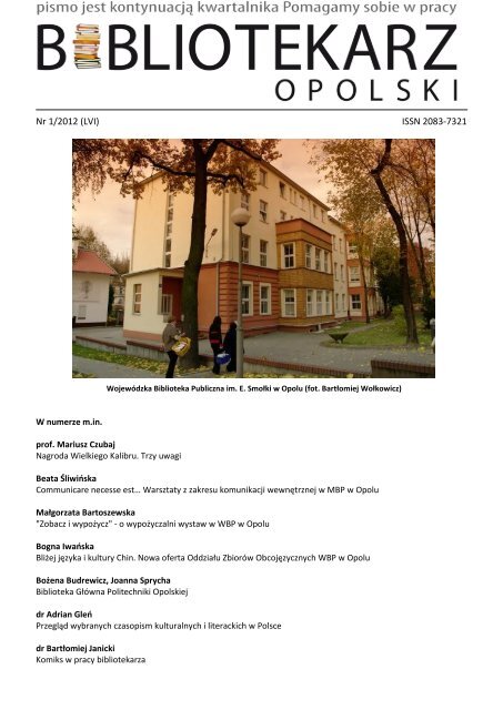 Nr 1/2012 (LVI) ISSN 2083-7321 - Bibliotekarz Opolski