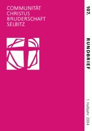 107. Rundbrief, 1. Halbjahr 2004 - Communität Christusbruderschaft ...