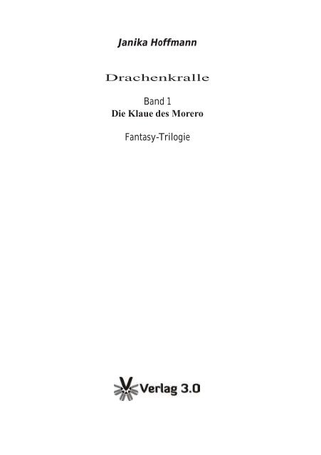 Drachenkralle - Die Klaue des Morero (Leseprobe) - Verlag 3.0