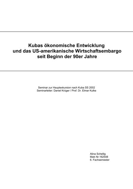 Kubas ökonomische Entwicklung und das US-amerikanische ...