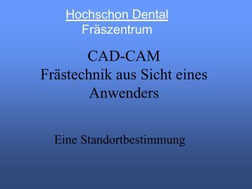 CAD-CAM - Hochschon Dental