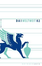 D A I WELTWEIT 0 2 - Deutsches Archäologisches Institut