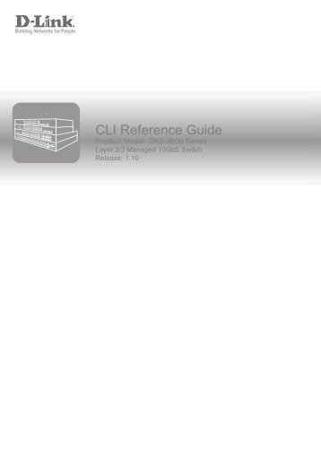 DXS-3600 Series CLI Reference Guide - D-Link