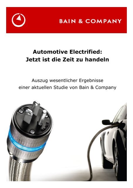 Automotive Electrified: Jetzt ist die Zeit zu handeln - Bain & Company