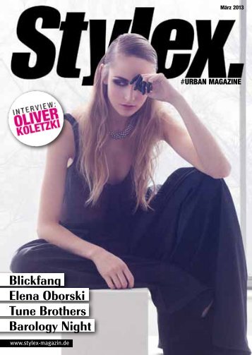 Blickfang Elena Oborski Tune Brothers Barology ... - Stylex Magazin