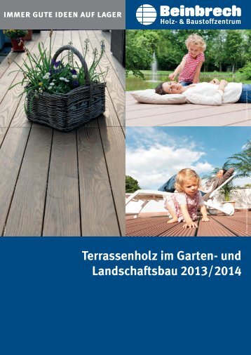 Terrassenholz Katalog 2013 / 14 - Beinbrech Holz und ...