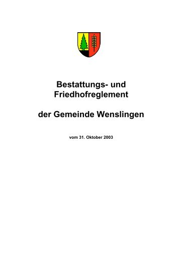 Bestattungs- und Friedhofreglement der Gemeinde Wenslingen