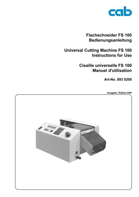 Flachschneider FS 100 Bedienungsanleitung Universal Cutting ...