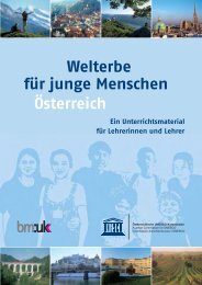 Welterbe für junge Menschen Österreich - UNESCO: World Heritage