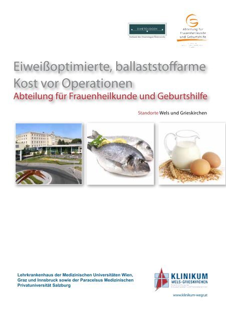 Eiweißoptimierte, ballaststoffarme Kost vor Operationen Eiweißoptimierte, ballaststoffarme Kost vor Operationen