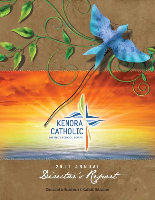 2011 Director's Annual Report - Kenora Catholic District School Board