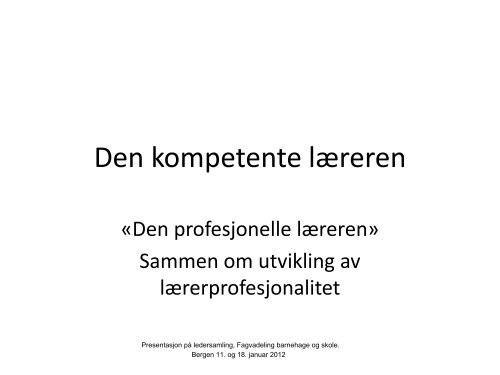 Den kompetente læreren - Bergen kommune