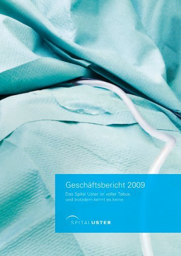 Geschäftsbericht 2009 - Spital Uster