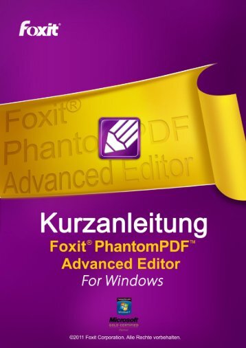 Informationen zu Foxit® PhantomPDF™ Advanced Editor