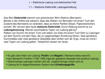 1 – Elektrische Ladung und elektrisches Feld Das Wort Elektrizität ...