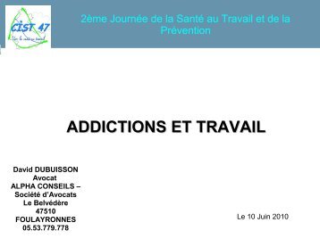 ADDICTIONS ET TRAVAIL - CIST 47