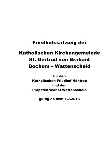 gehts zur Friedhofssatzung - Propsteifriedhof in Bochum-Wattenscheid