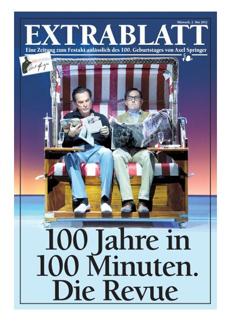 Eine Zeitung zum Festakt anlässlich des 100 ... - Axel Springer AG