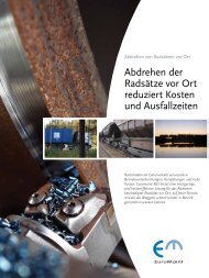Abdrehen von Radsätzen vor Ort (PDF) - EuroMaint Rail