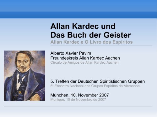 Allan Kardec und Das Buch der Geister - Autores Espíritas Clássicos