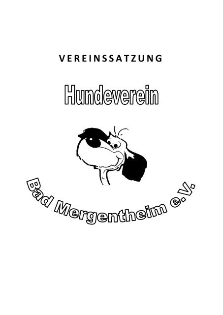 VEREINSSATZUNG - beim Hundeverein Bad Mergentheim eV