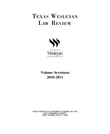 Volume Seventeen 2010–2011 - Texas Wesleyan School of Law ...