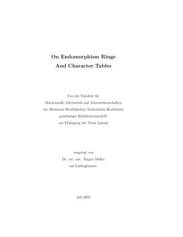 On Endomorphism Rings And Character Tables - Lehrstuhl D für ...
