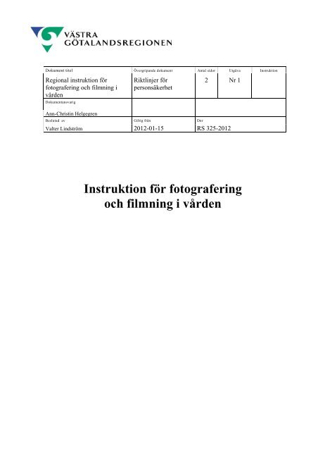 Instruktion för fotografering och filmning i vården
