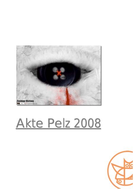 Akte Pelz 2008 - Schweizer Tierschutz STS