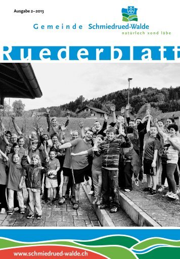 Ruederblatt – 2. Ausgabe 2013 im Juni - Schmiedrued-Walde