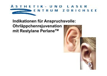 Ohrläppchenrejuvenation mit Restylane Perlane