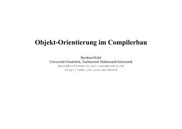 Objekt-Orientierung im Compilerbau - Universität Osnabrück