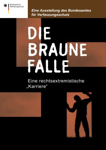 DIE BRAUNE FALLE - Bundesamt für Verfassungsschutz