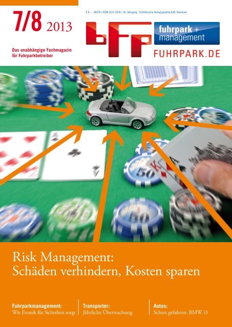 7/82013 Risk Management: Schäden verhindern, Kosten sparen