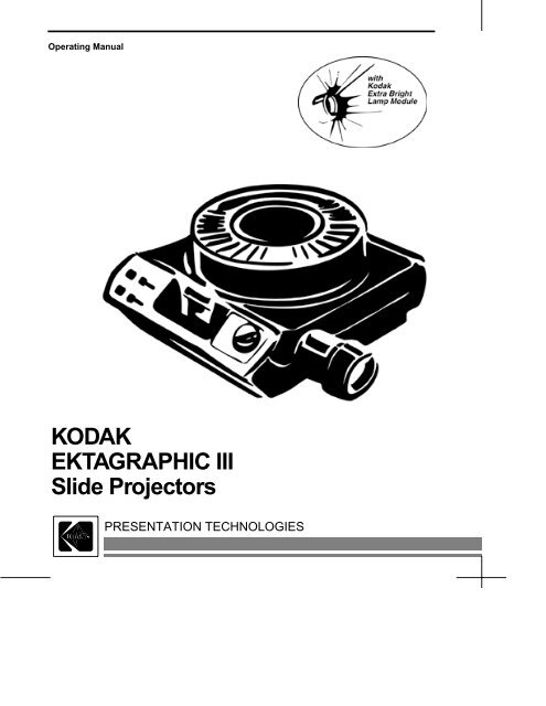 KODAK EKTAGRAPHIC III Slide Projectors - Support Home Page ...