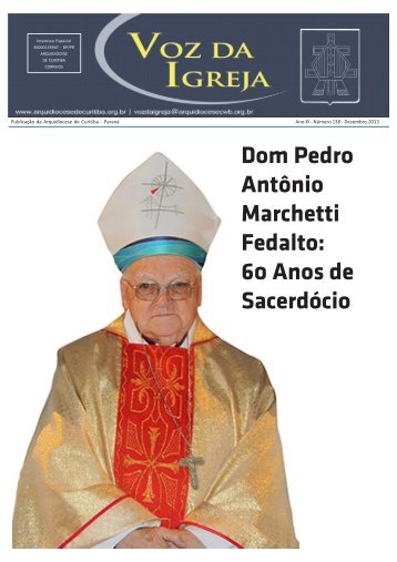 Dom Pedro Antônio Marchetti Fedalto: 60 Anos de Sacerdócio