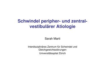 Schwindel peripher- und zentral- vestibulärer Atiologie - See-Spital