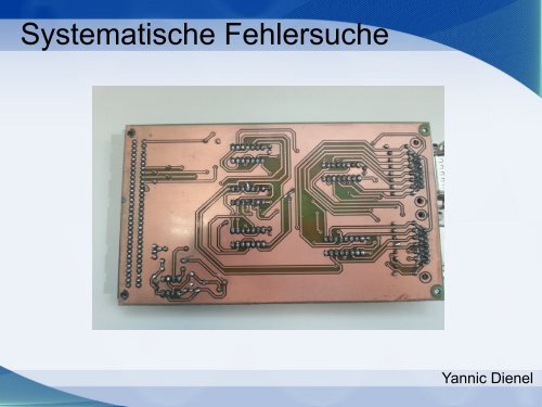 Systematische Fehlersuche - Projektlabor