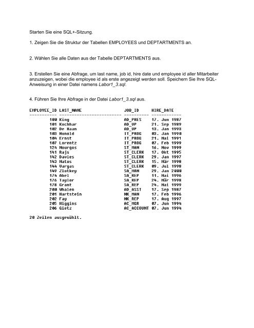 Starten Sie eine SQL+-Sitzung. 1. Zeigen Sie die Struktur der ...