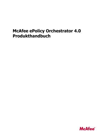 McAfee ePolicy Orchestrator 4.0 Produkthandbuch