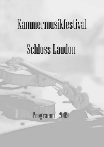 Programmheft 2009 - Kammermusikfestival Schloss Laudon