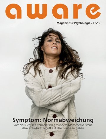 Symptom: Normabweichung - aware – Magazin für Psychologie