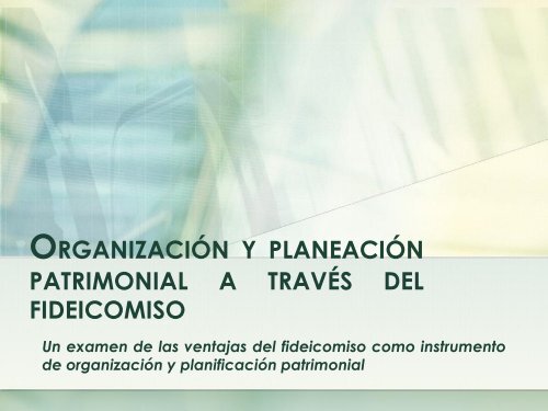 Cristina Lozano, ORGANIZACIÓN Y PLANEACIÓN PATRIMONIAL A ...