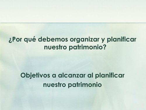 Cristina Lozano, ORGANIZACIÓN Y PLANEACIÓN PATRIMONIAL A ...