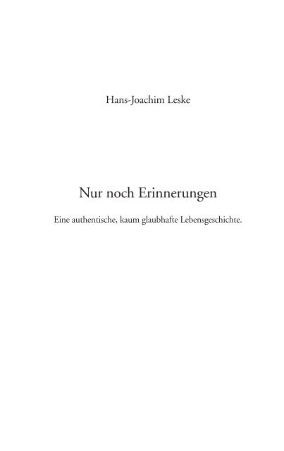 Hans-Joachim Leske Nur noch Erinnerungen