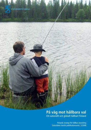 På väg mot hållbara val - Finland's environmental administration